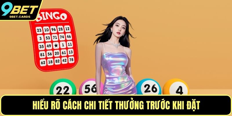 Hiểu rõ cách chi tiết thưởng trước khi đặt