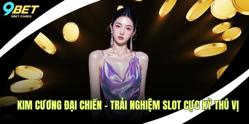 Kim Cương Đại Chiến