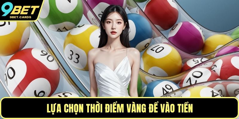 Lựa chọn thời điểm vàng để vào tiền