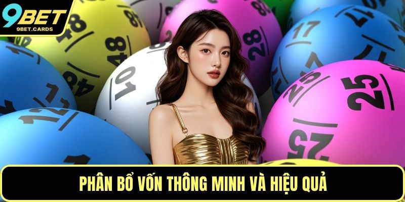 Phân bổ vốn thông minh và hiệu quả